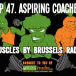 Episode 47. Aspiring Coaches