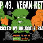 Episode 49. Vegan Keto Diet