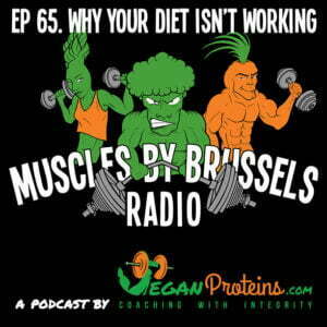 Episode 65. Why Your Diet Isn't Working