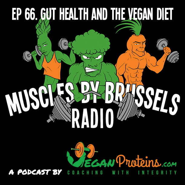 Episode 66. Gut Health and the Vegan Diet