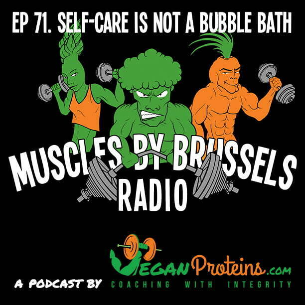Episode 71. Self-care is not a bubble bath