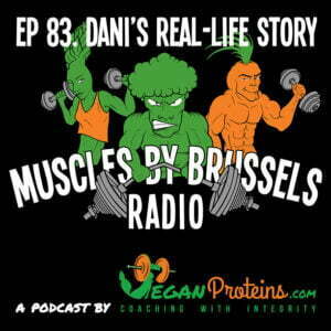 Episode 83. Dani's Real-Life Story