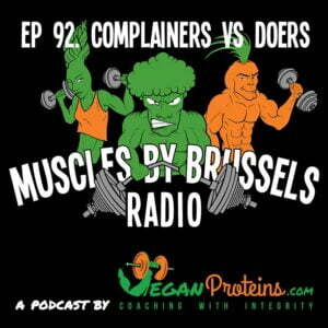 Episode 92 Complainers vs Doers