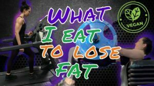 What I eat to lose fat