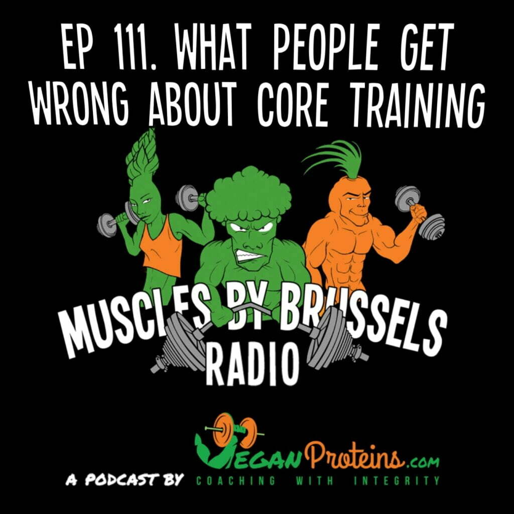 Ep 111. What People Get Wrong About Core Training