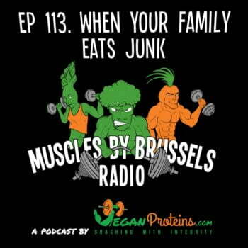 Ep 113. When Your Family Eats Junk