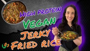 High Protein Vegan Jerky Fried Rice