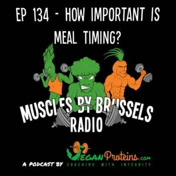 Ep 134 - How Important Is Meal Timing?