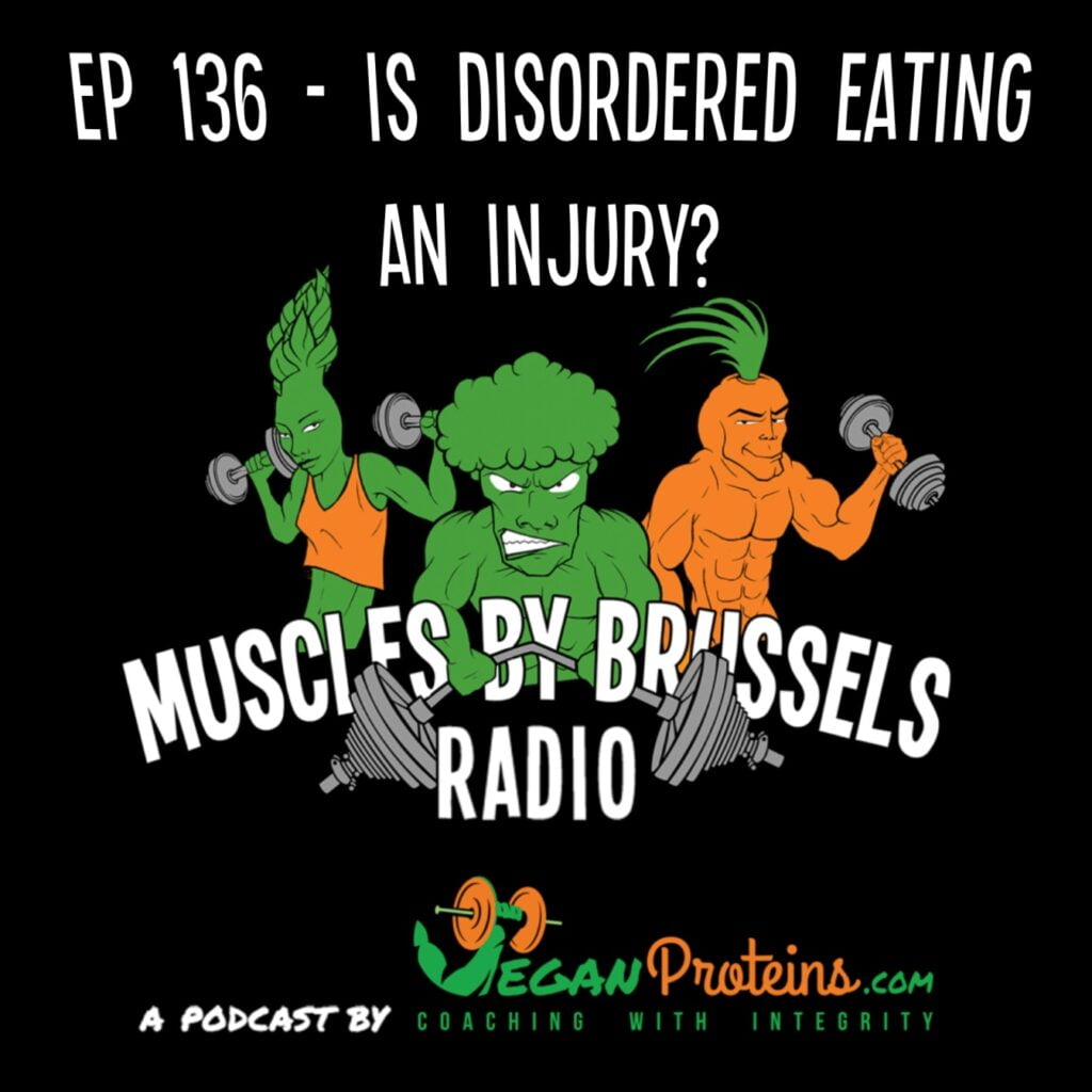 Ep 136 - Is Disordered Eating An Injury?
