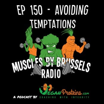Ep 150 - Avoiding Temptations